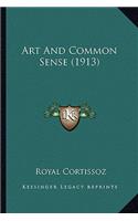 Art And Common Sense (1913): (English)
