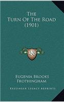 The Turn Of The Road (1901)