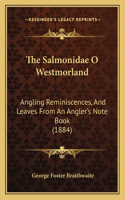 Salmonidae O Westmorland