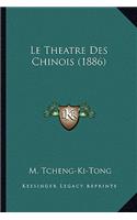Theatre Des Chinois (1886)