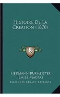 Histoire de La Creation (1870)