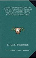 Eenige Opmerkingen Over Het Ontwerp Eener Nieuwe Regeling Van Den Privaatrechtelijken Toestand Der Chineezen In Nederlandsch-Indie (1897)