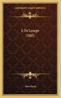 F. De Lesseps (1883)