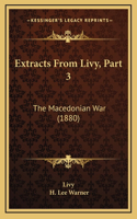 Extracts From Livy, Part 3: The Macedonian War (1880)