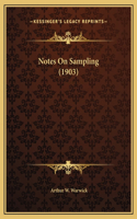 Notes On Sampling (1903)