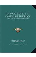 In Morte Di S. E. Il Cardinale Gaisruck