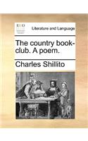 The country book-club. A poem.