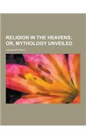 Religion in the Heavens