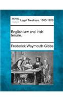 English Law and Irish Tenure.