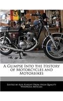 A Glimpse Into the History of Motorcycles and Motorbikes