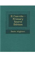 Il Convito - Primary Source Edition