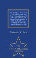 Dark Days of the Civil War, 1861 to 1865