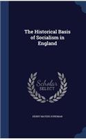 Historical Basis of Socialism in England