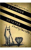 Diamonds & Coyotes