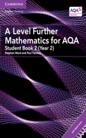 A Level Further Mathematics for Aqa Student Book 2 (Year 2) with Cambridge Elevate Edition (2 Years)