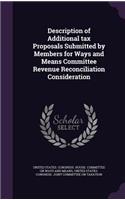 Description of Additional tax Proposals Submitted by Members for Ways and Means Committee Revenue Reconciliation Consideration: (English)