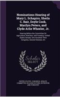 Nominations Hearing of Mary L. Schapiro, Sheila C. Bair, Doyle Cook, Marilyn Peters, and Clyde Arlie Wheeler, Jr.: Hearing Before the Committee on Agriculture, Nutrition, and Forestry, United States Senate, One Hundred Third Congress, Second Session, on