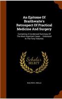 An Epitome Of Braithwaite's Retrospect Of Practical Medicine And Surgery