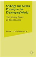 Old Age and Urban Poverty in the Developing World