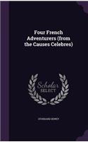Four French Adventurers (from the Causes Celebres)