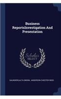 Business ReportsInvestigation And Presentation