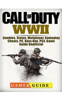 Call of Duty Wwii, Zombies, Status, Mutiplayer, Gameplay, Cheats, Pc, Xbox One, Ps4, Game Guide Unofficial