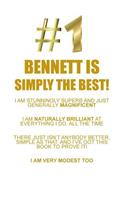 BENNETT IS SIMPLY THE BEST AFFIRMATIONS WORKBOOK Positive Affirmations Workbook Includes: Mentoring Questions, Guidance, Supporting You