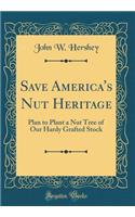 Save America's Nut Heritage