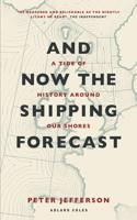 And Now the Shipping Forecast