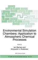 Environmental Simulation Chambers: Application to Atmospheric Chemical Processes