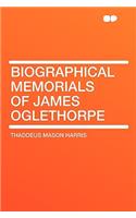 Biographical Memorials of James Oglethorpe