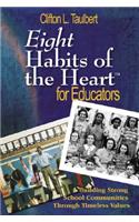 Eight Habits of the Heart(tm) for Educators