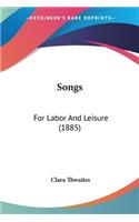 Songs: For Labor And Leisure (1885)