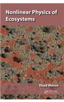 Nonlinear Physics of Ecosystems