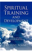 Spiritual Training and Development: A Ministry of Excellency Recognizing the People's Potential