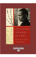 Cultivating the Mind of Love (Easyread Large Edition)