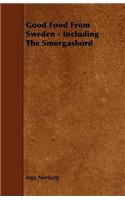 Good Food From Sweden - Including The Smorgasbord