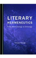 Literary Hermeneutics: From Methodology to Ontology