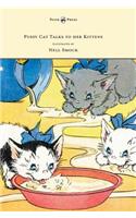 Pussy Cat Talks to her Kittens - Pictures by Nell Smock