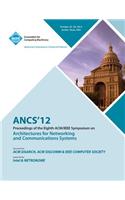 Ancs 12 Proceedings of the Eighth ACM/IEEE Symposium on Architectures for Networking and Communications Systems