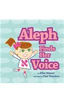 Aleph Finds Her Voice