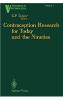 Contraception Research for Today and the Nineties