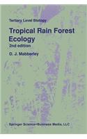 Tropical Rain Forest Ecology