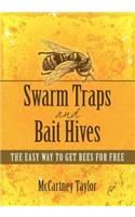 Swarm Traps and Bait Hives