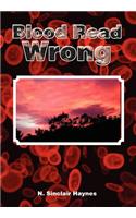 Blood Read Wrong