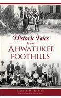 Historic Tales from Ahwatukee Foothills