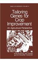 Tailoring Genes for Crop Improvement