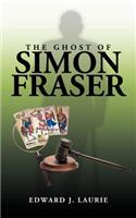 Ghost of Simon Fraser