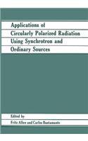 Applications of Circularly Polarized Radiation Using Synchrotron and Ordinary Sources