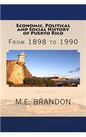 Economic, Political and Social History of Puerto Rico
